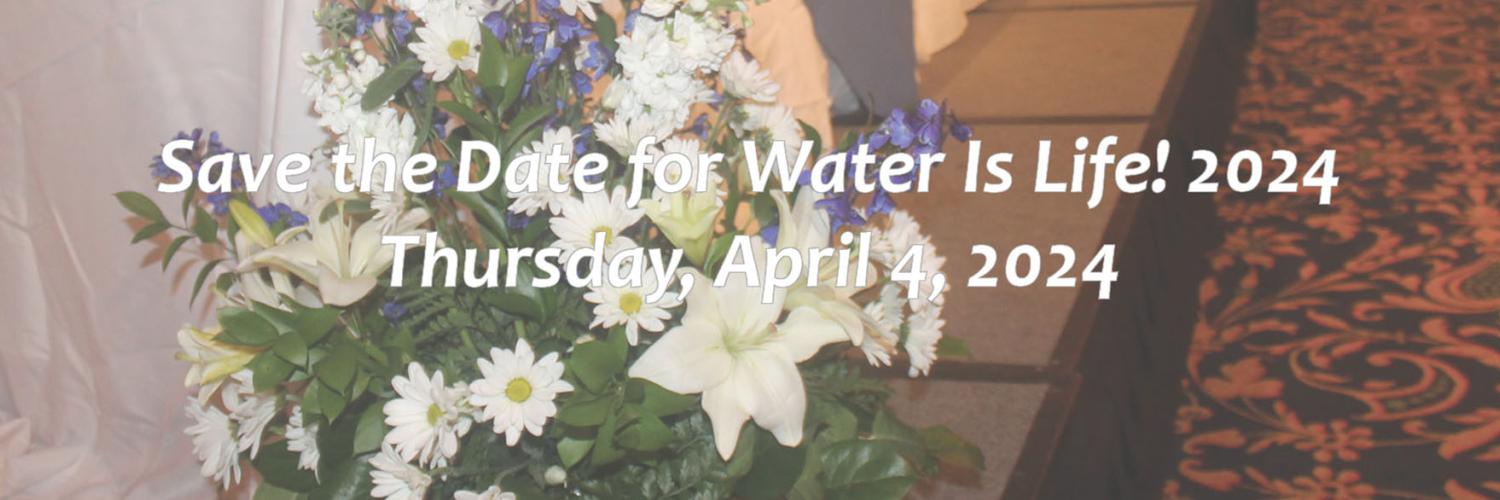 SERCAP - Water Is Life 2024 - Save the Date Graphic