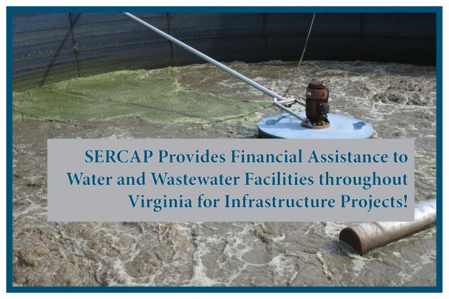SERCAP Provides Financial Assistance to Water and Wastewater Facilities throughout Virginia