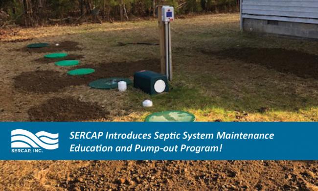 SERCAP Introduces Septic System Maintenance Education and Pump-out Program